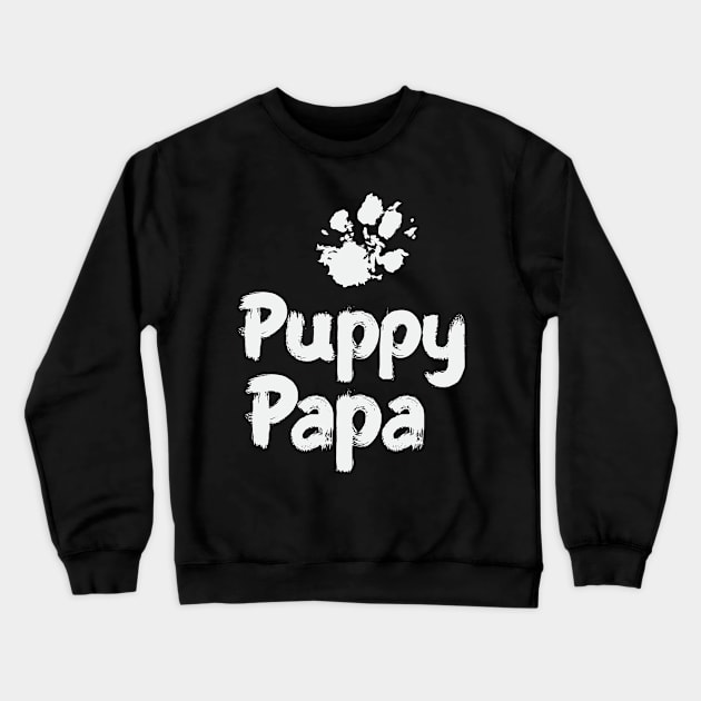 Puppy Papa Crewneck Sweatshirt by MikeBrennanAD